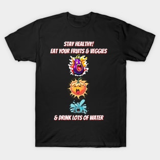 Stay healthy v1 T-Shirt